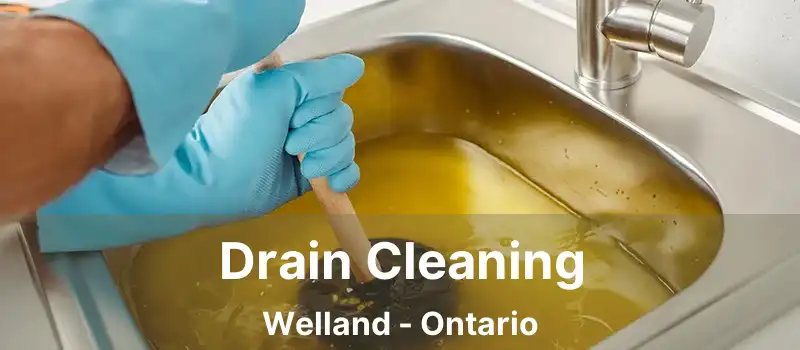  Drain Cleaning Welland - Ontario
